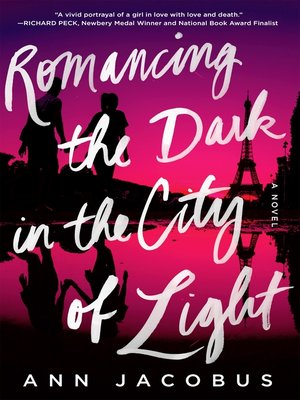 cover image of Romancing the Dark in the City of Light